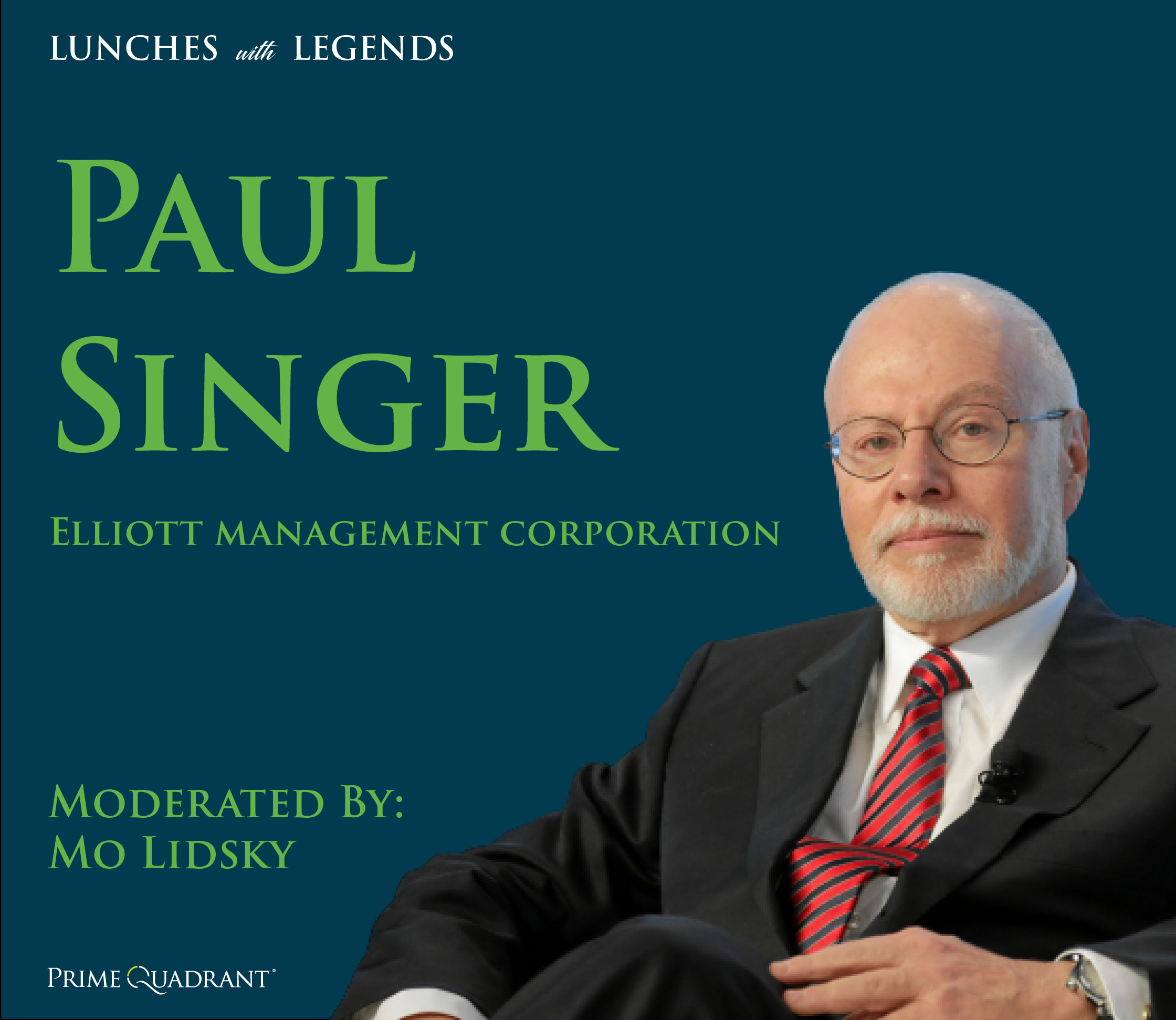 Lunches with Legends with Paul Singer
